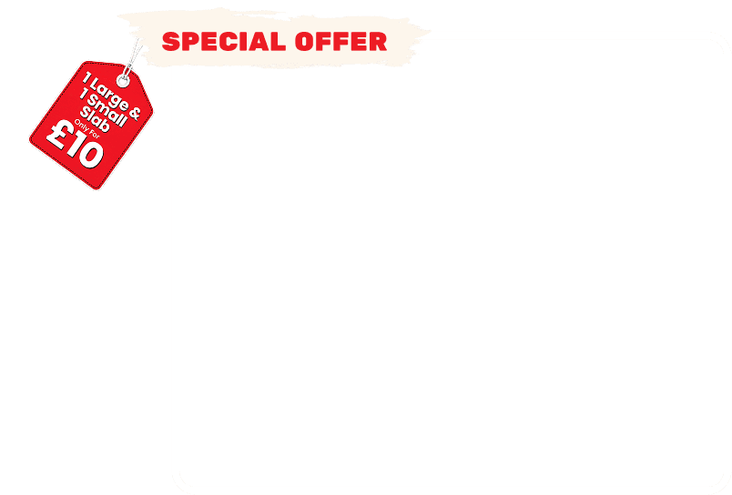 Special Offer — 1 Large & 1 Small Pizza for £10